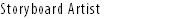 Storyboard Artist