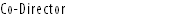 Co-Director